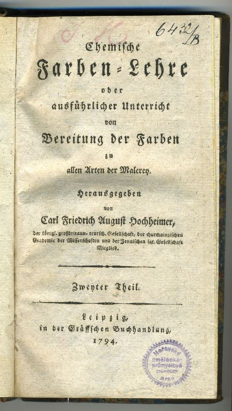 Heinrich Gräff, Carl Friedrich August Hochheimer - Chemische Farben=Lehre. Zweyter Theil