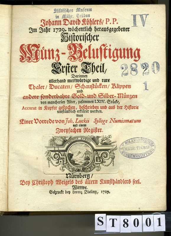 Christoph Weigel, Lorenz Bieling, Johann David Köhler - Historischer Münz-Belustigung. Erster Theil