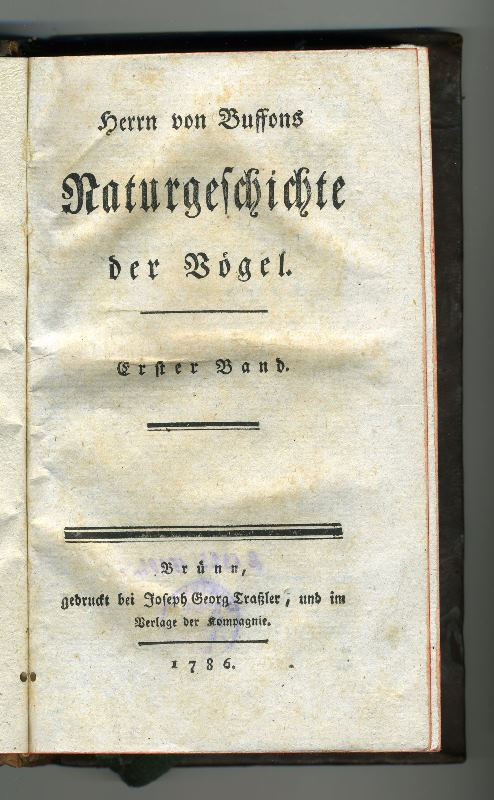 Georg Louis Leclerc de Buffon, Joseph Georg Traßler - Naturgeschichte der Vögel. Erster Band