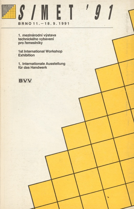 Jan Rajlich ml. - SIMET ´91. 1. mezinárodní výstava technického vybavení ppro řemeslníkym Brno,11.-18.9.1991