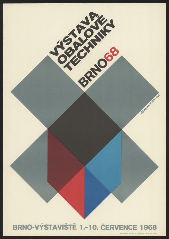 Vladimír Bernard Růžička - Výstava obalové techniky Brno 1968, Brno Výstaviště