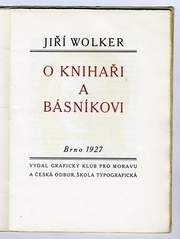 Jiří Wolker - O knihaři a básníkovi