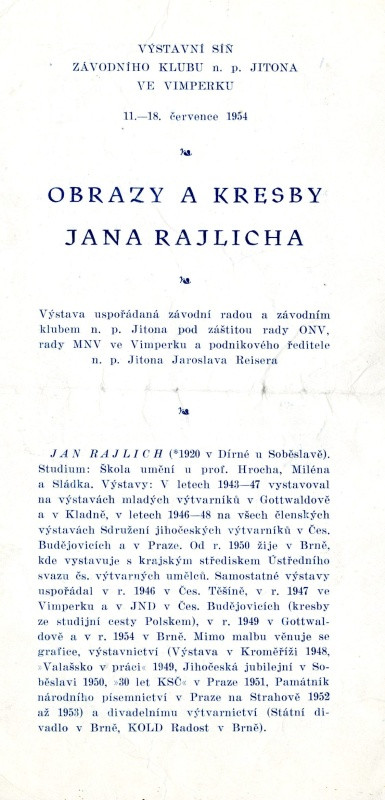 Jan Rajlich st. - Obrazy a kresby Jana Rajlicha. Výstavní síň ZK n.p. Jitona Vimperk 11.-18.července 1954