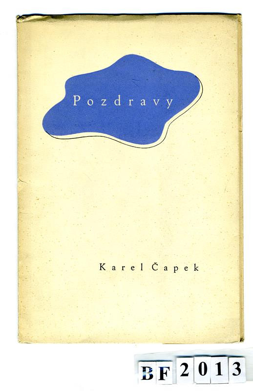 Karel Čapek, František Muzika, František Borový - Pozdravy