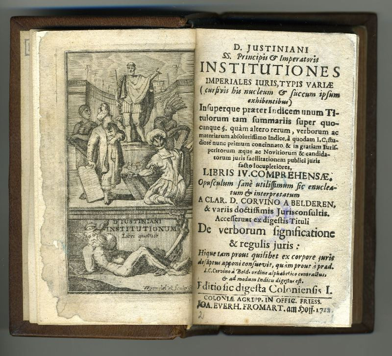 Johannes Everhard Fromart, Iustinianus I., Friess - officina - Institutionum imperialium iuris libri IV