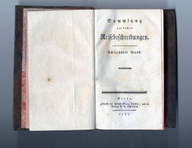 Franz Anton Schrämbl, Joseph Georg Traßler, neurčený autor - Sammlung der besten Reisebeschreibungen. Achtzehnter Band