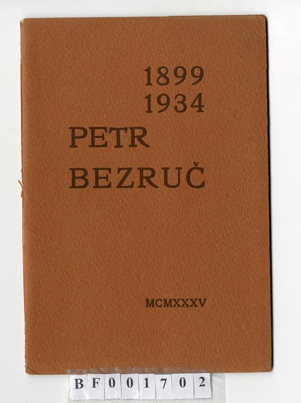 Václav Bilovský, neurčený autor, Kryl & Scotti - Soupis díla Petra Bezruče 1899 - 1934. Knihy a bibliofilské tisky