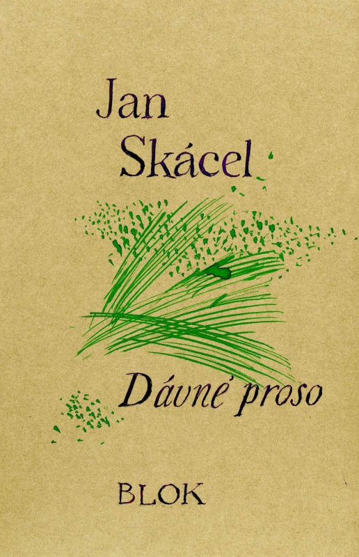 Jan Rajlich st. - Jan Skácel: Dávné proso (Blok)