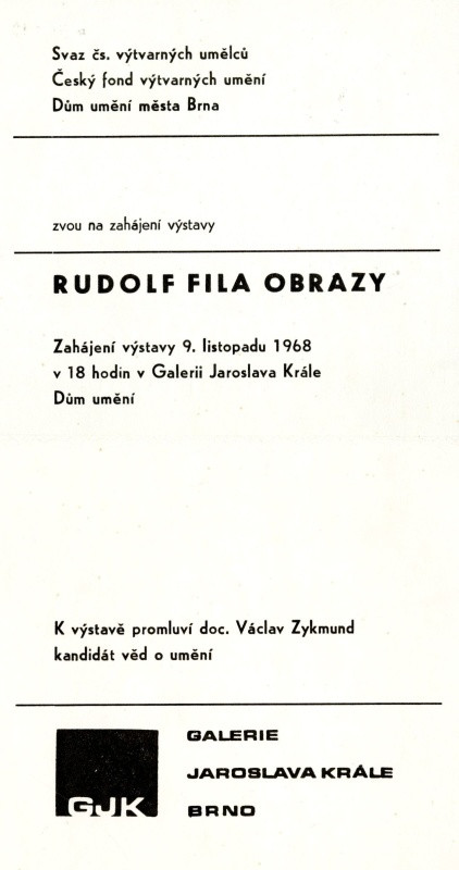 Jan Rajlich st. - Rudolf Fila / Obrazy. Galerie Jaroslava Krále