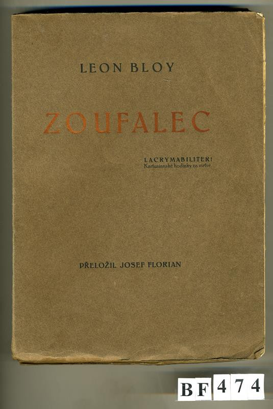 Josef Florian, Léon Bloy - Zoufalec