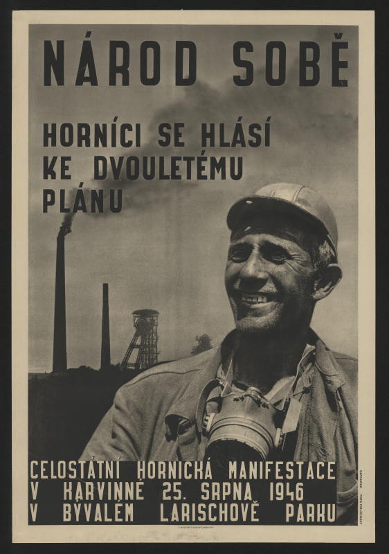 Cafourek - Národ sobě. Celostátní hornická manifestace v Karvinné 25. srpna 1946