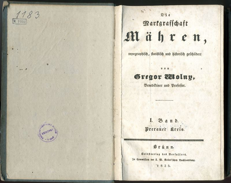 Řehoř Tomáš Volný - Die Markgrafschaft Mähren I. Prerauer Kreis