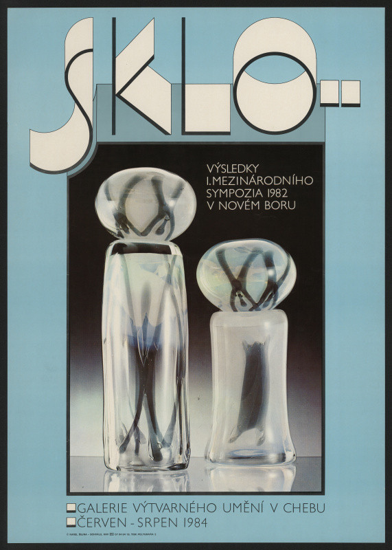 Karel Šejna - Sklo .. Výsledky 1. mezinárodního sympozia 1982 v Novém Boru GVU v Chebu 1984