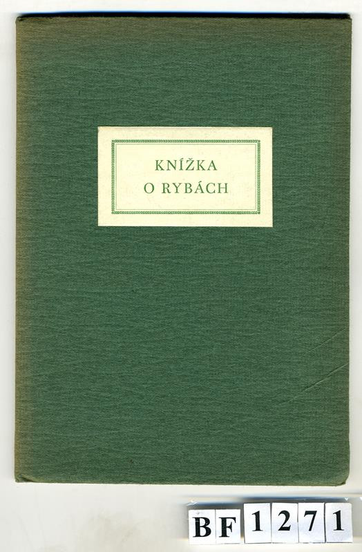 Otto F. Babler, Hlasy (edice), neurčený autor, Karel Minář - Knížka o rybách