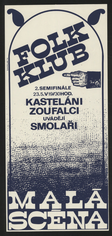 Šindelář - 2. semifinále Folk klub Kasteláni Zoufalci. Malá scéna