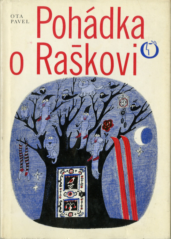 Jiří Rathouský - Ota Pavel: Pohádka o Raškovi. N: Olympia