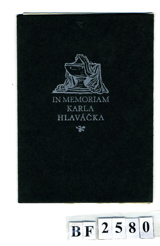 Karel Hlaváček, Jaroslav Vodrážka, Alois Chvála - In memoriam Karla Hlaváčka