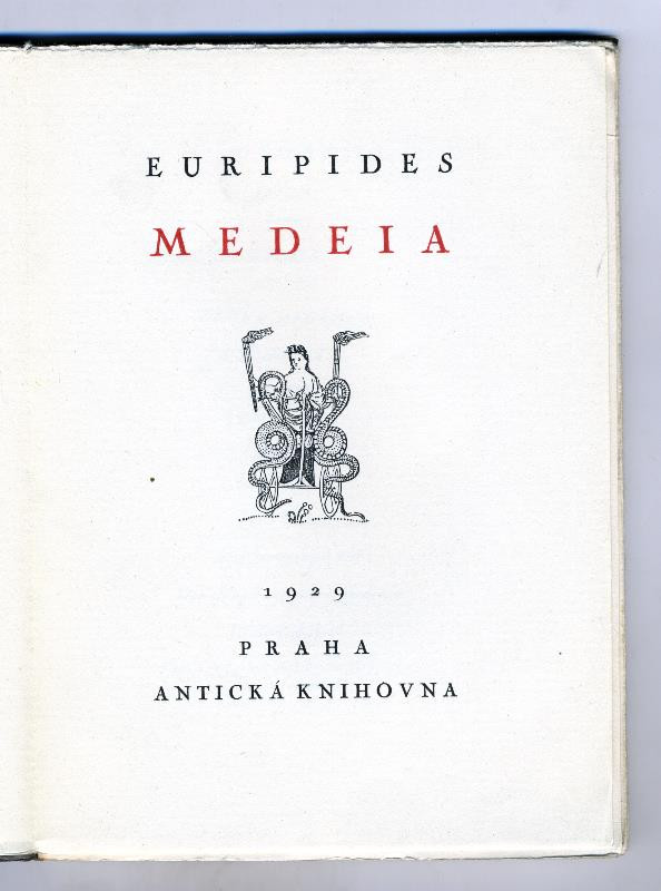 Euripides, Ferdinand Stiebitz, Hana Dostalová, Rudolf Škeřík - Medeia