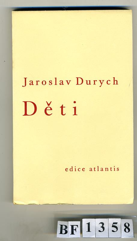 Jaroslav Durych, Jan V. Pojer, Antonín Lískovec, Družstvo knihtiskárny v Hranicích, Atlantis (edice) - Děti