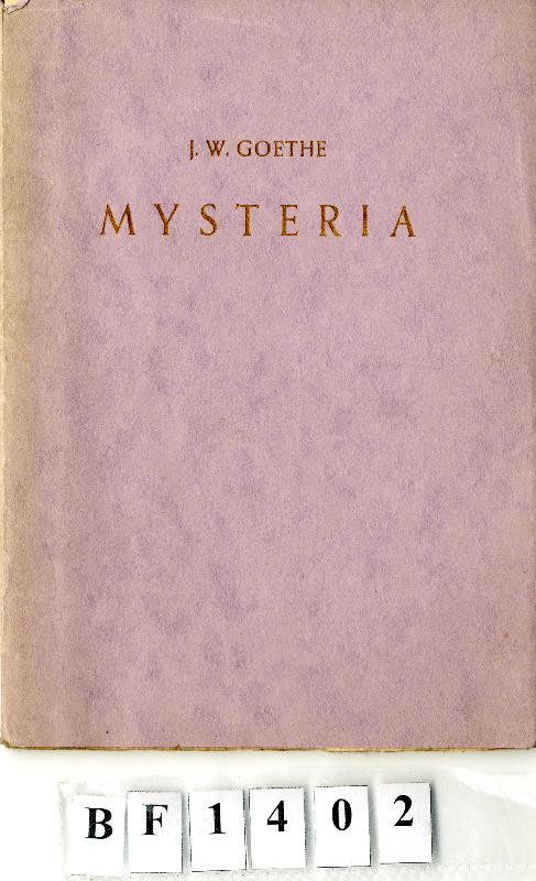 Otto F. Babler, Rudolf Michalik, Otokar Fischer, Johann Wolfgang von Goethe - Mysteria. Fragment z let 1784 - 1785