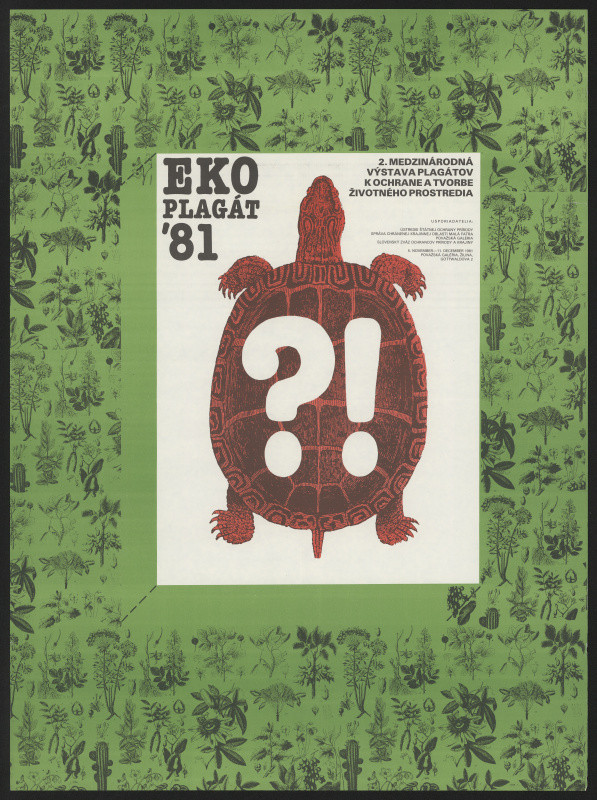 neznámý - Eko plakát´81. 2. medzinárodná výstava plagátov k ochrane a tvorbe ...Považská galéria Žilina