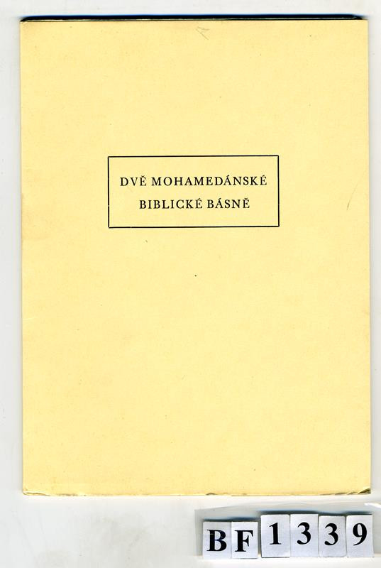 Otto F. Babler, Hlasy (edice), neznámý autor, Albert Schamoni - Dvě mohamedánské biblické básně