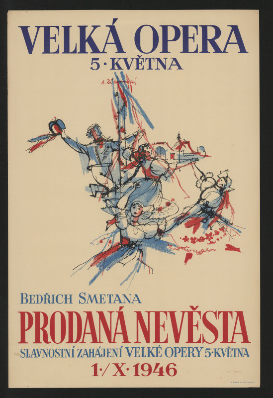 Adolf Zábranský - Prodaná nevěsta. Velká opera. 5. května. 1.10.1946. Slavnostní zahájení