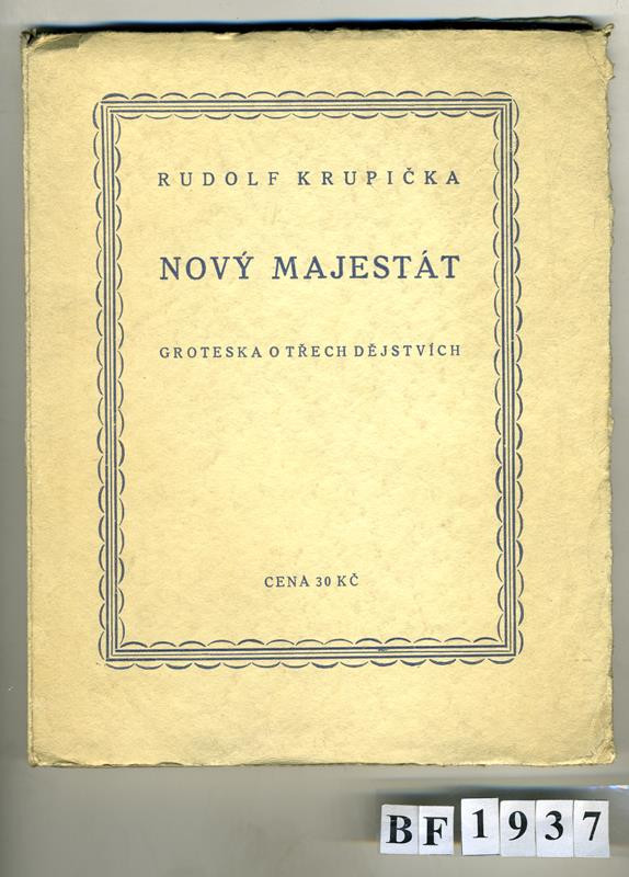 Rudolf Krupička, Moderní revue - Nový majestát. Groteska o třech dějstvích