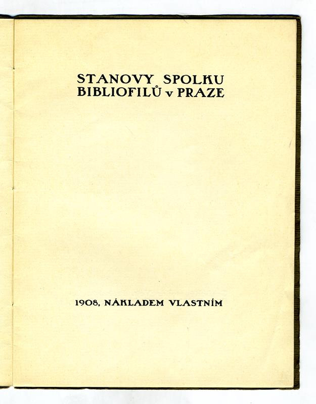 Spolek českých bibliofilů, neznámý autor, Vojtěch Preissig - Stanovy Spolku bibliofilů v Praze