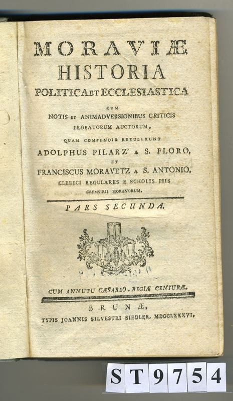 Adolf Pilař - Moraviae historia politica et ecclesiastica. Pars secunda