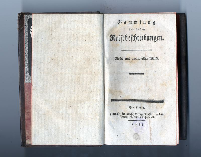 neurčený autor, Joseph Georg Traßler, Franz Anton Schrämbl - Sammlung der besten Reisebeschreibungen. Sechs und zwanzigster Band