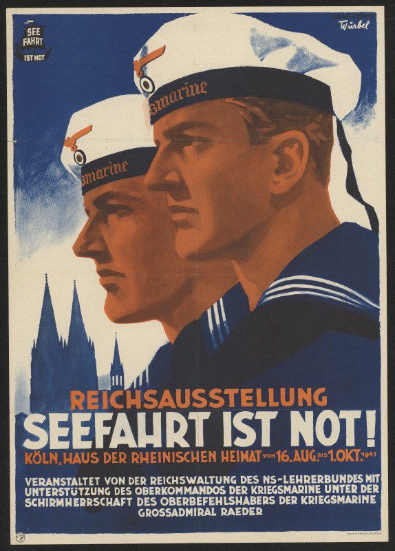 Würbel - Reichsausstellung Seefahrt  ist not! Köln ... 1941