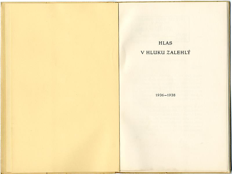 neurčený autor, Kamill Resler, Karel Dyrynk - Hlas v hluku zalehlý. 1936 - 1938