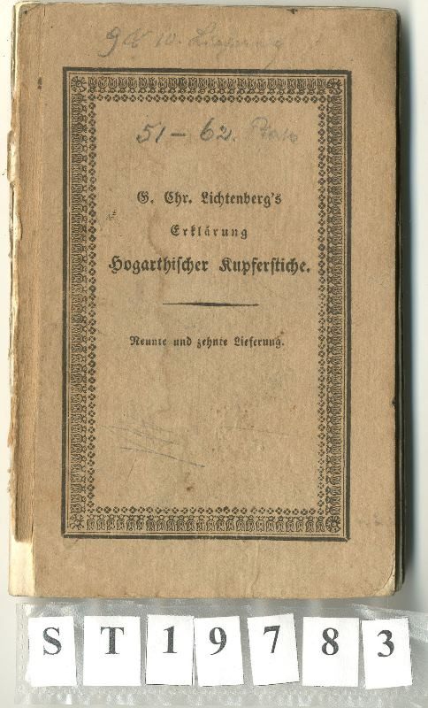 Georg Christoph Lichtenberg - G.C. Lichtenberg´s ausführliche Erklärung Hogarthische Kupferstiche. Neunte und zehnte Lieferung