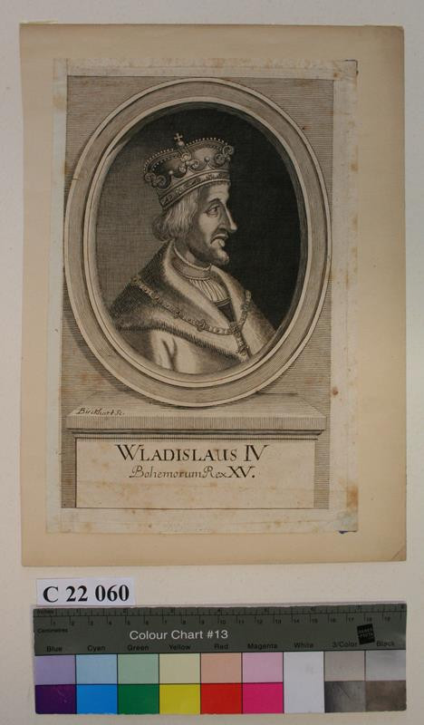 Antonín Birckhart - Wladislaus  IV.  Bohemorum  Rex  XV.