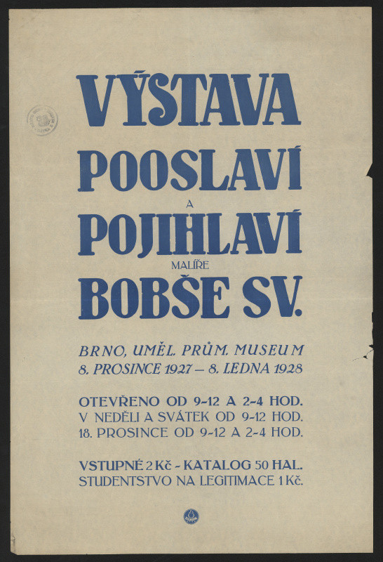 neznámý - Výstava Pooslaví a Pojihlaví malíře Bobše Sv., Brno 1927-28
