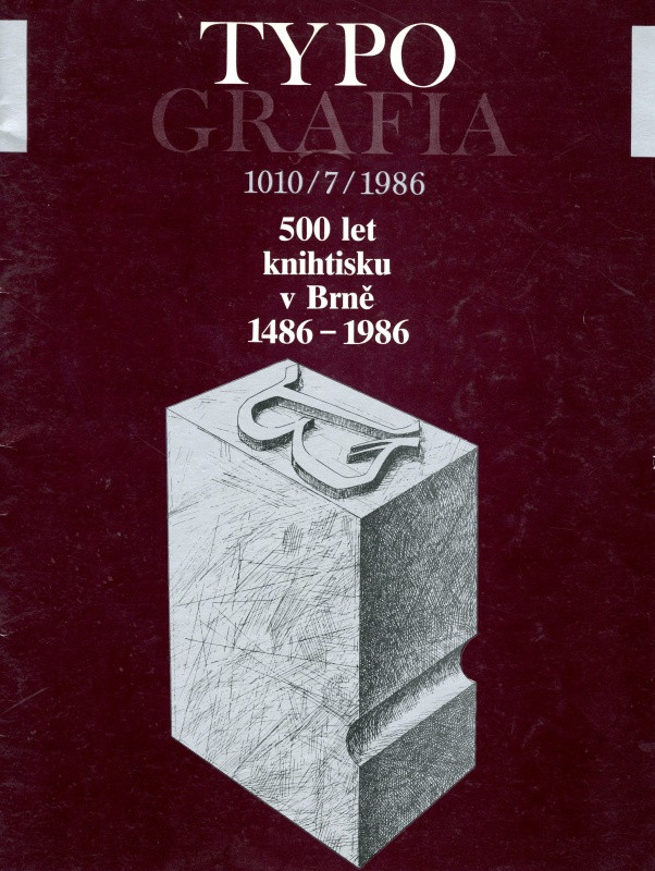 Jan Rajlich st. - Typografia 1010/7/1986 500 let knihtisku v Brně 1486-1986