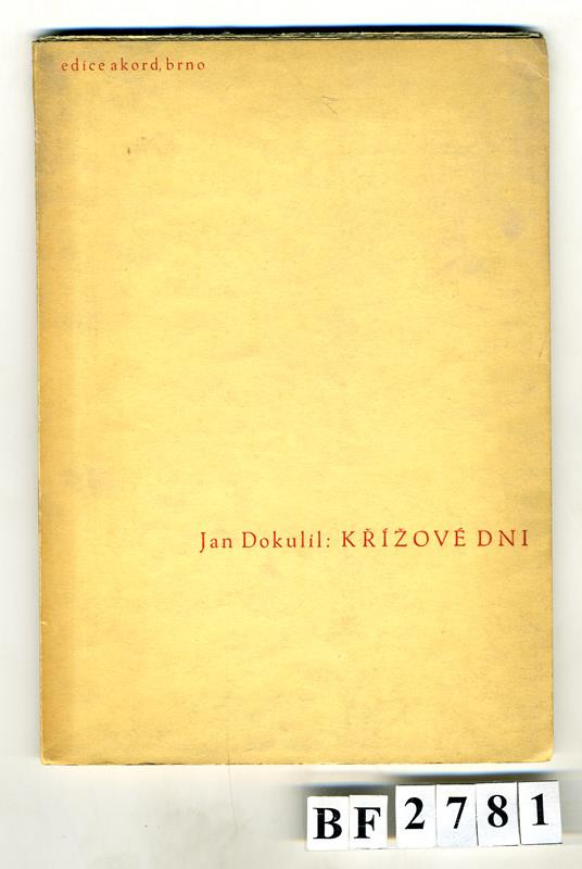 Antonín Lískovec, Kryl & Scotti, Jan Dokulil - Křížové dni. Verše z let 1933-34