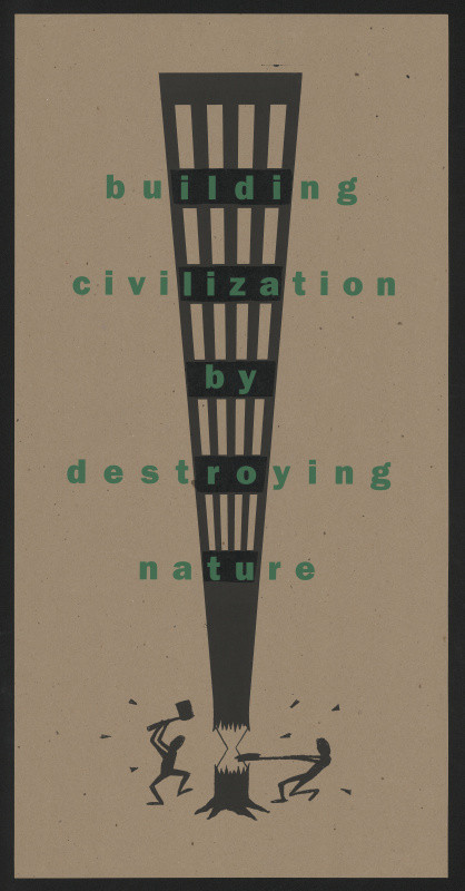 Eduardo Arambarri Barrera - Building Civilization by Destroying Nature