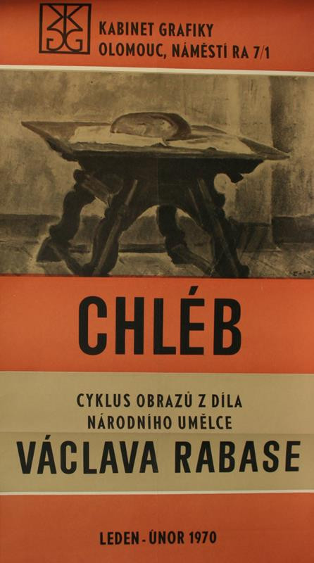 neurčený autor - Chléb Václava Rabase, Olomouc 1970