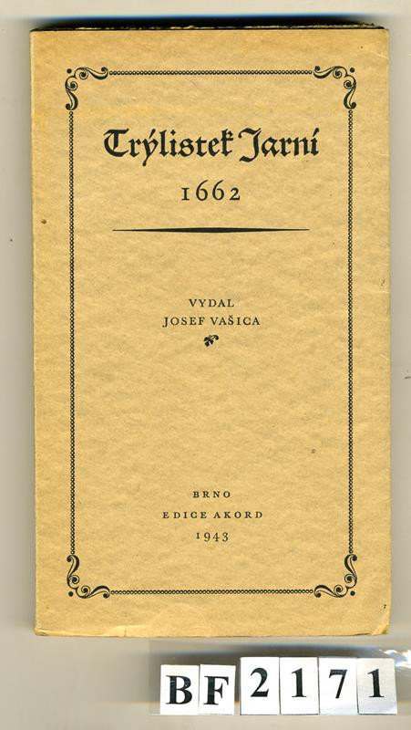 neurčený autor, Josef Vašica, Oldřich Menhart, Průmyslová tiskárna - Trýlistek jarní