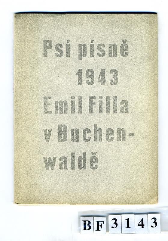 Emil Filla, Josef Sonberg, Jan Pohořelý - Psí písně v Buchenwaldě 1943