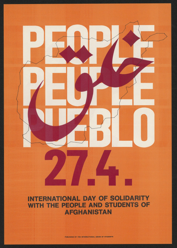 neznámý - People Peuple Pueblo 27.4. Internat. Day of Solidarity ... Afganistan. Internat. Union of Students