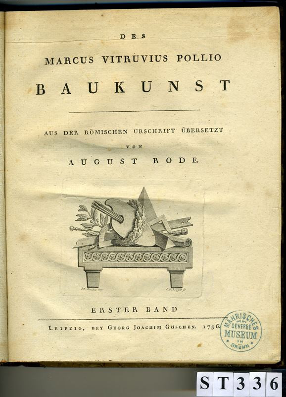 Vitruvius - Des Marcus Vitruvius Pollio Baukunst aus der römischen Urschrift übersetzt von August Rode. Erster Band