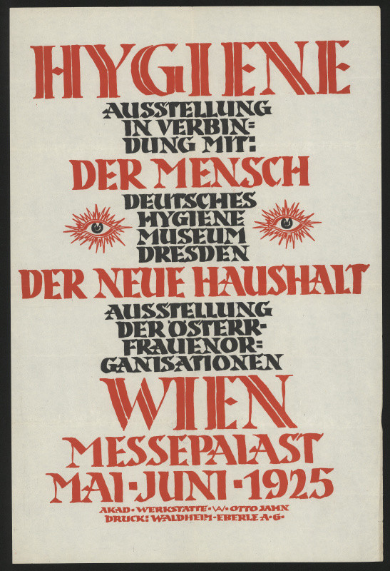 Otto Jahn - Hygiene (Ausstell.) der Mensch. Der neu Haushalt Wien, Messerpalast 1925