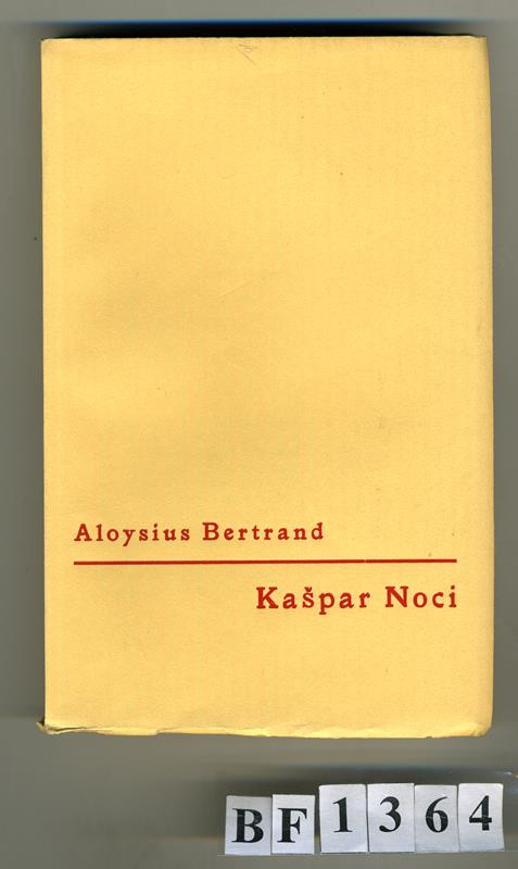 Josef Heyduk, Jan V. Pojer, Antonín Lískovec, František Vik, Kryl & Scotti, Atlantis (edice), Aloysius Bertrand - Kašpar Noci