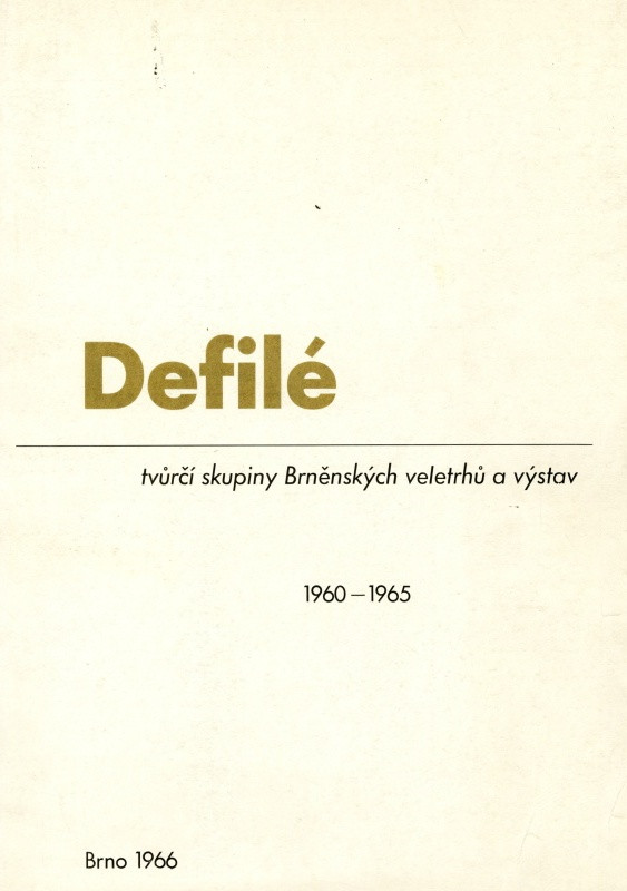František Kalivoda - Defilé tvůrčí skupiny Brněnských veletrhů a výstav 1960-1965