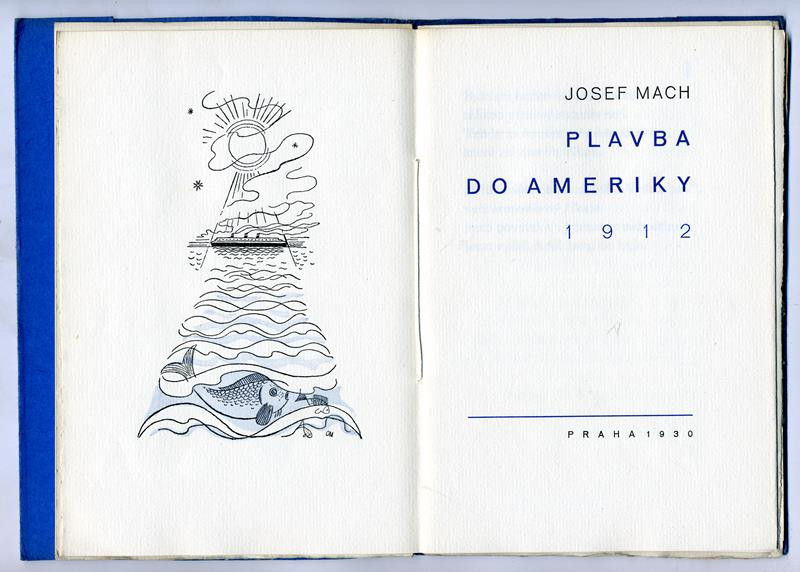 Otakar Mrkvička, Josef Mach, Milena Herbenová, Orbis (nakladatelství) - Plavba do Ameriky 1912