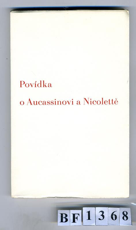 Atlantis (edice), Hanuš Jelínek, Jan V. Pojer, Antonín Lískovec, Břetislav Štorm, neznámý autor - Povídka o Aucassinovi a Nicolettě